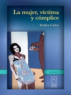 cover image of La mujer, víctima y cómplice
